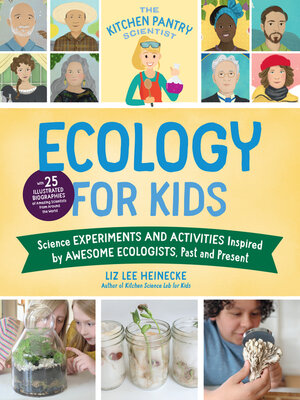 cover image of The Kitchen Pantry Scientist Ecology for Kids